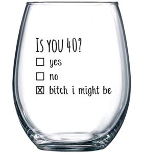 40th Birthday Gifts for Women and Men Wine Glass – Funny Is You 40 Gift Idea for Mom Dad Husband Wife – 40 Year Old Party Supplies Decorations for Him, Her – 15oz