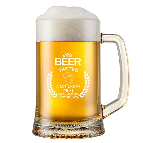 This Beer Tastes A Lot Like I’m Not Going To Work Tomorrow – Funny Beer Glasses for Boyfriend Dad Husband or Brother – Novelty Retirement Beer Lover Gift Idea for Men Coworker Best Friend – 15 oz Mug | The Storepaperoomates Retail Market - Fast Affordable Shopping
