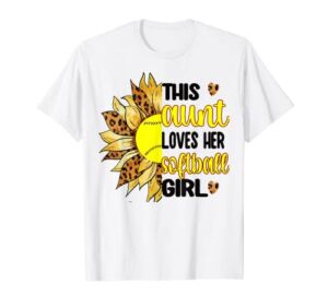 This Aunt Loves Her Softball Girl Proud Softball Auntie T-Shirt