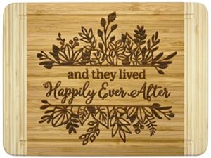 Wedding Engagement Gifts for Women -Engraved Cutting Board Gift,For Wife Bride Birthday Valentine Anniversary Presents -And They Lived Happily Ever After