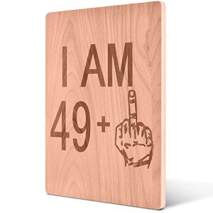 Large Wooden Chopping Board with Laser-Engraved “I AM 49+1,” Funny 50th Birthday Gift, 11.6” x 15.5” x 0.8”, 50th Birthday Party Decorations Supplies for Men Women