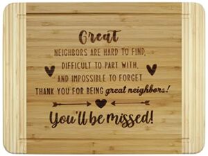 Thank You Gift for Neighbors -Housewarming Birthday Christmas Gift for Neighbors -Thank You for Being Great Neighbor -Charcuterie Bamboo Board -Engraved Cutting Board Decor Gift