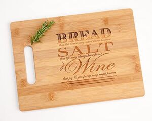 Bread Salt Wine 8.5×11 Engraved Bamboo Wood Cutting Board Housewarming Gift, Poem Quote from It’s a Wonderful Life Realtor Closing Gift Idea Charcuterie Butter Board