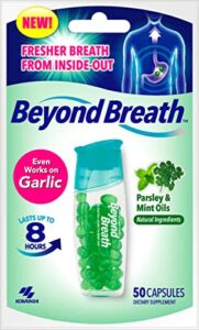 Beyond Breath – Natural Breath Freshening Capsules For Fresher Breath From The Inside Out –Works On Garlic And Odors From Other Food – Lasts Up To 8 Hours – 50 Capsules