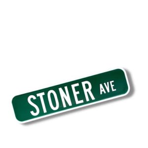 Stoner Ave Magnet – Home, Locker, Home Bar, Kitchen, or Bedroom Decorative Magnet – 9″ x 2.5″ Inches – Made in USA